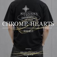 【CHROME HEARTS新入荷】WELCOME TO FABULOUS LAS VEGAS T-shirtを渋谷店でご紹介！