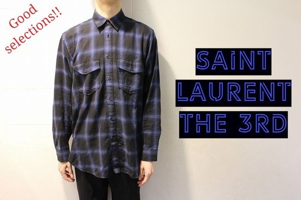 【Saint Laurent Paris 第3弾!!】人気シーズンのシャツアイテムを多数お買取りさせていただきました！