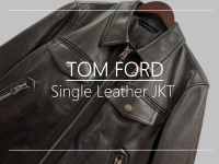 【高価買取】広尾でTOM FORD／トムフォードを売るならブランドコレクト広尾店にお任せください。シングルレザージャケットが買取入荷致しました。