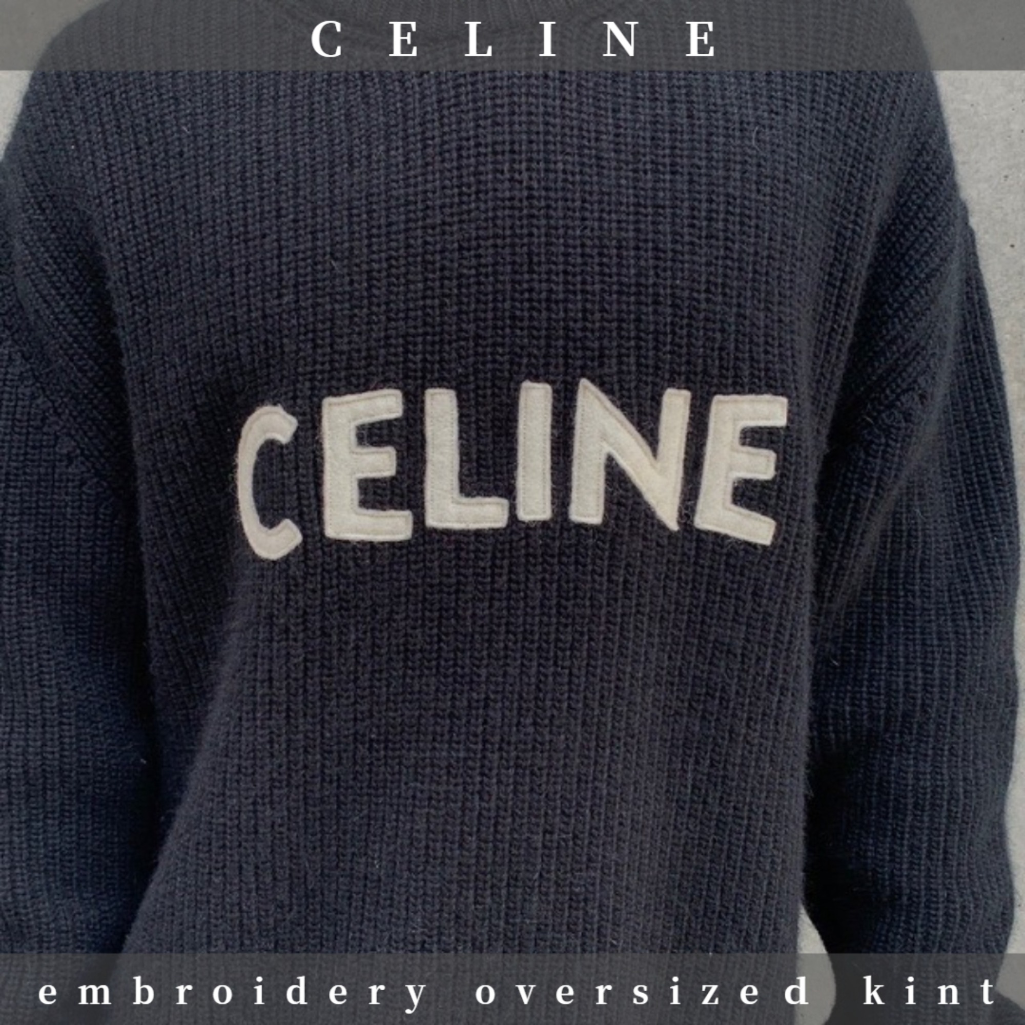 CELINE Embroidery Over Size Sweater